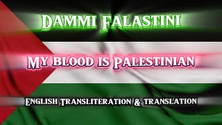 Dammi Falastini  Mohammed Assaf Lyric Video with English Transliteration amp Translation [upl. by Dyol796]