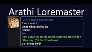 How To Get The Arathi Loremaster Treasure And Get The Arathi Book Collection Toy [upl. by Aeduj87]