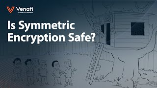 What is Symmetric Encryption Simply Explained  Venafi Chalk Talk [upl. by Sunny]