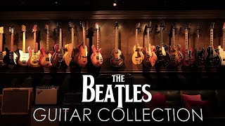 quotThe Beatlesquot Guitar Collection [upl. by Zinck]