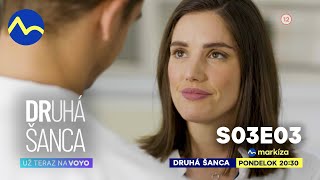 Druhá šanca III  S03E03  v pondelok 16 9 2024 o 2030 na TV Markíza [upl. by Gemma]