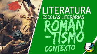 Literatura  Contexto Histórico do Romantismo Brasileiro [upl. by Gurney]