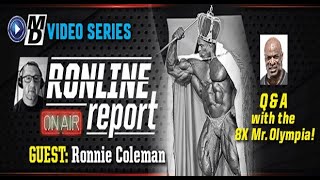 The Ronline Report with Ronnie Coleman  QampA [upl. by Suidualc]