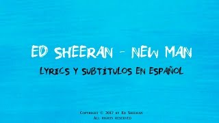 Ed Sheeran  New Man Lyrics y subtítulos en español [upl. by Nuyh]