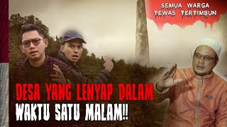 DESA INI HILANG BERSAMA WARGANYA HANYA DALAM WAKTU SEMALAM DUKUH LEGETANG X PRASODJO MUHAMMAD 2 [upl. by Yssirhc]