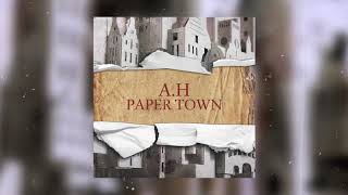 AH  PAPER TOWN Officiel Audio [upl. by Arevle777]