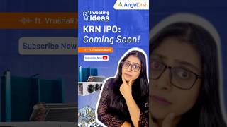 KRN IPO 💰 Upcoming IPO In India 2024  IPO Date amp Review 📈 Angel One [upl. by Tindall557]