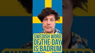 swedishwordoftheday badrum bathroom funny joke fun [upl. by Evita5]