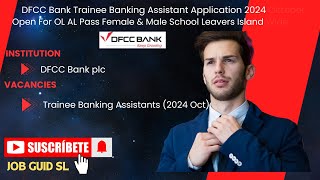 DFCC Bank Job Vacancy 2024  Bank Assistant Job  Apply After OL [upl. by Merry288]