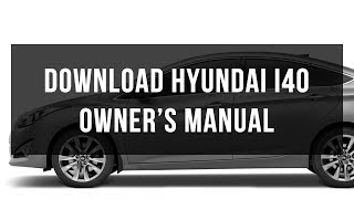 Download Hyundai i40 owners manuals [upl. by Tlihcox]