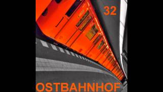 Ostbahnhof  Techno Mix Zweiunddreizig 32 [upl. by Hoem]