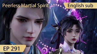 Eng Sub Peerless Martial Spirit EP291 [upl. by Blanding521]