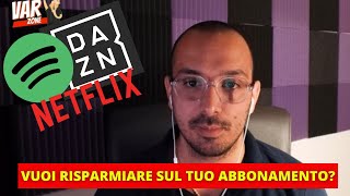 Condividere il proprio abbonamento NETFLIX DAZN e SPOTIFY per RISPARMIARE [upl. by Ahsirat]