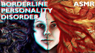 Borderline Personality Disorder ASMR [upl. by Egrog534]