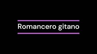 RESUMEN Romancero Gitano  Federico García Lorca [upl. by Ahsinot593]