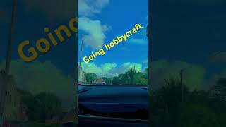 Going to hobbycraft [upl. by Heyde]