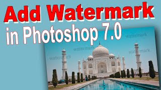 How to add watermark in photoshop 70 [upl. by Zachariah]