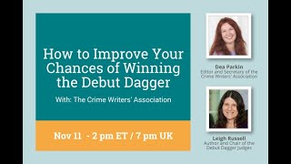 How to Improve Your Chances of Winning the Debut Dagger with Leigh Russell and Dea Parkin [upl. by Eizeerb]