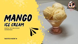 Mango Ice Cream  Mango Kulfa  Homemade Ice Cream [upl. by Nohsed381]