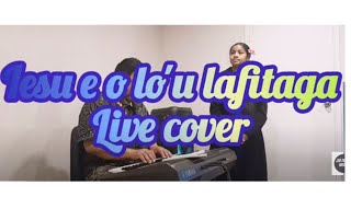 Joe amp Joneeta Failua Iesu e o lou lafitaga live cover [upl. by Eceinal]