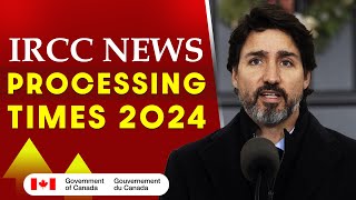 IRCC New Processing Times  Canada PR Temporary Family amp More  Canada Immigration [upl. by Kneeland]