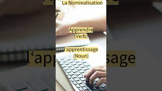 La Nominalisation in French apprendrelefrançais education nominalisation frenchlanguage [upl. by Puklich]