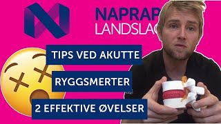 Tips Ved Akutte Ryggsmerter 2 EFFEKTIVE ØVELSER [upl. by Idell442]