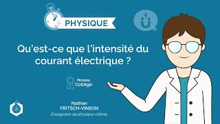 ⌚🧲Questce que lintensité du courant électrique  ‖ Physique  Chimie ‖ Collège [upl. by Thessa692]