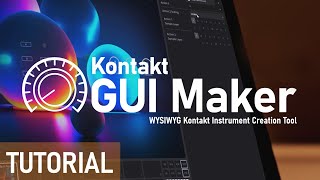 Creating a Kontakt instrument with Kontakt GUI Maker from start to finish no coding required [upl. by Gertie542]