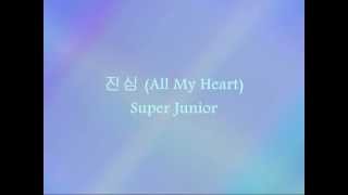 Super Junior  진심 All My Heart Han amp Eng [upl. by Lseil]