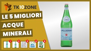 Le 5 migliori acque minerali da portare a tavola [upl. by Enileuqkcaj]