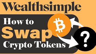 HOW TO SWAP CRYPTO ON WEALTHSIMPLE  STEP BY STEP FULL GUIDE [upl. by Anglim]