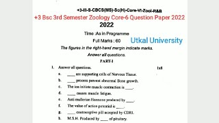 3 Bsc 3rd Semester Zoology Honours Core6 Question Paper 2022  Utkal University [upl. by Nerissa]