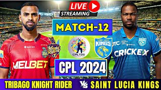 LIVE CPL 2024  Saint Lucia Kings vs Trinbago Knight Riders 12th Match  LIVE CPL TODAY [upl. by Anastasius]