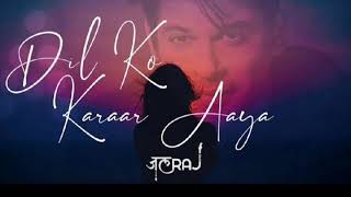 Dil Ko Karaar Aaya Reprise  JalRaj Sidharth Shukla  Latest [upl. by Haimaj]