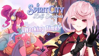 【LIVE】Chilling amp Working【Spirit City Lofi Sessions】 [upl. by Eselehs]