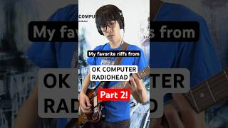 My favorite riffs from okcomputer by radiohead part 2 guitar guitarcover music alternative [upl. by Eiggam]