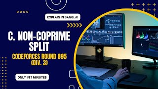 C Noncoprime Split Codeforces Round 895 Div 3 SolutionBangla [upl. by Kelam]