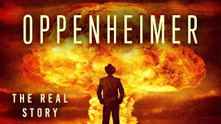 Oppenheimer The Real Story  Documentary [upl. by Schluter]