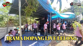 IRAMA DOPANG LIVE LELONG [upl. by Malarkey]