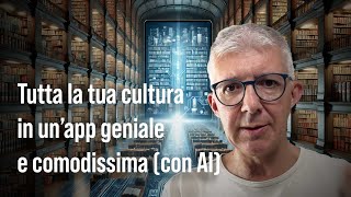 Tutta la tua cultura in unapp geniale [upl. by Ariik]