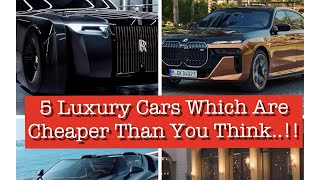 5 Luxury Cars That Are Cheaper Than You Think🔴 luxury trending [upl. by Okoyik]