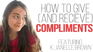 How To Give And Receive Compliments Ft Janelle Brown [upl. by Dominga]