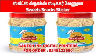 sweets snacks sticker  ஸ்வீட்ஸ் ஸ்நாக்ஸ் ஸ்டிக்கர் வேணுமா  call 8248122650 printing sweetsnack [upl. by Alil]