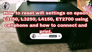 How to reset wifi settings on epson L3150 L3250 L4150 ET2700 using cellphone and how to connect [upl. by Eaj]