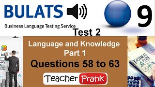 Bulats Test 2 Language and Knowledge Questions 58 to 63 [upl. by Wilmott]