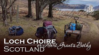 Loch Choire amp Albert Grants Bothy  Windy Islands pt 65 [upl. by Tirb611]