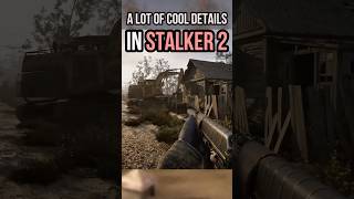 A LOT OF COOL DETAILS IN STALKER 2 gaming stalkergameplay [upl. by Zilla]