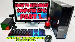 KUNG PAANO MAG REFORMAT NG CPU OR COMPUTER PART 1 [upl. by Geoffry630]