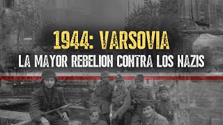 El Levantamiento de Varsovia  La Trágica Batalla Por La Capital Polaca  Documental [upl. by Addison656]